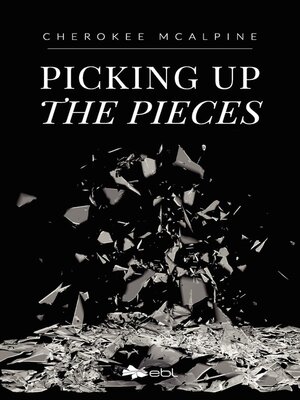 cover image of Picking up the Pieces